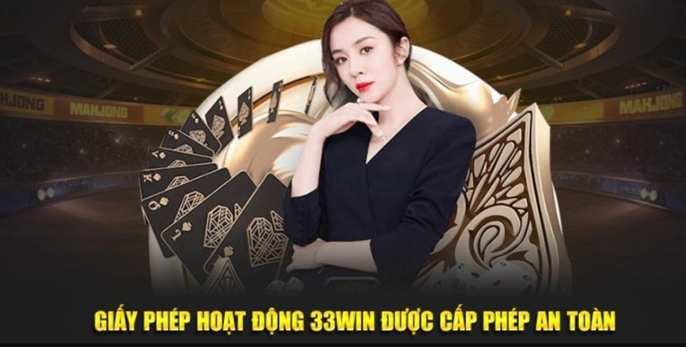 Các loại giấy phép 33WIN đang sở hữu