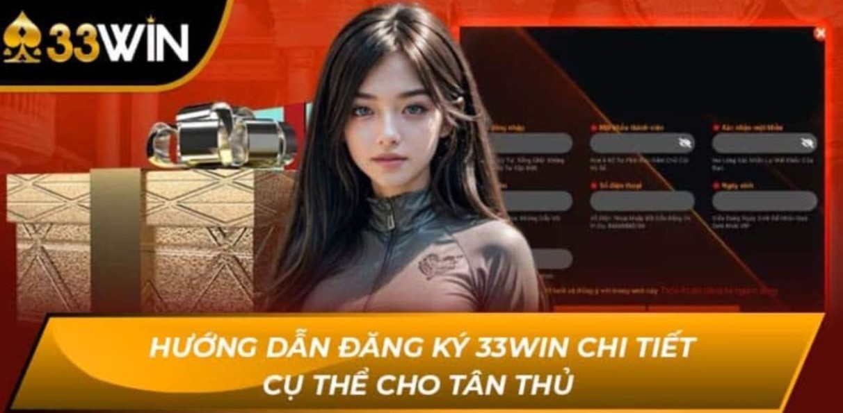 Đăng nhập 33WIN đơn giản cho tân thủ