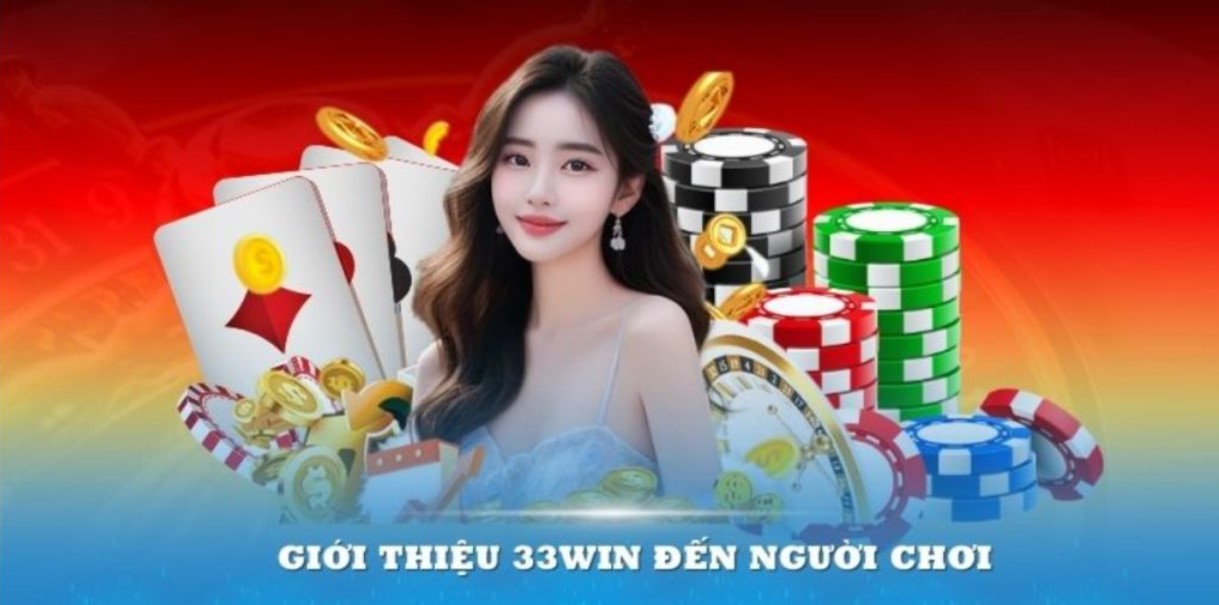 Giới thiệu 33WIN các trò chơi đặc sắc và hấp dẫn